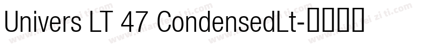 Univers LT 47 CondensedLt字体转换